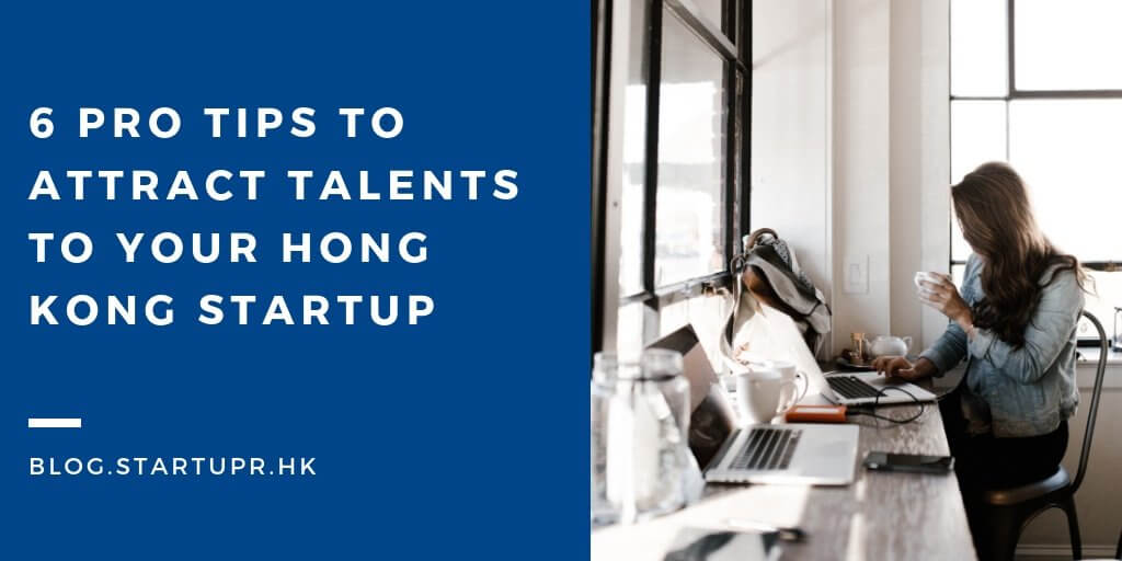 Attract talent to Hong Kong Startup 