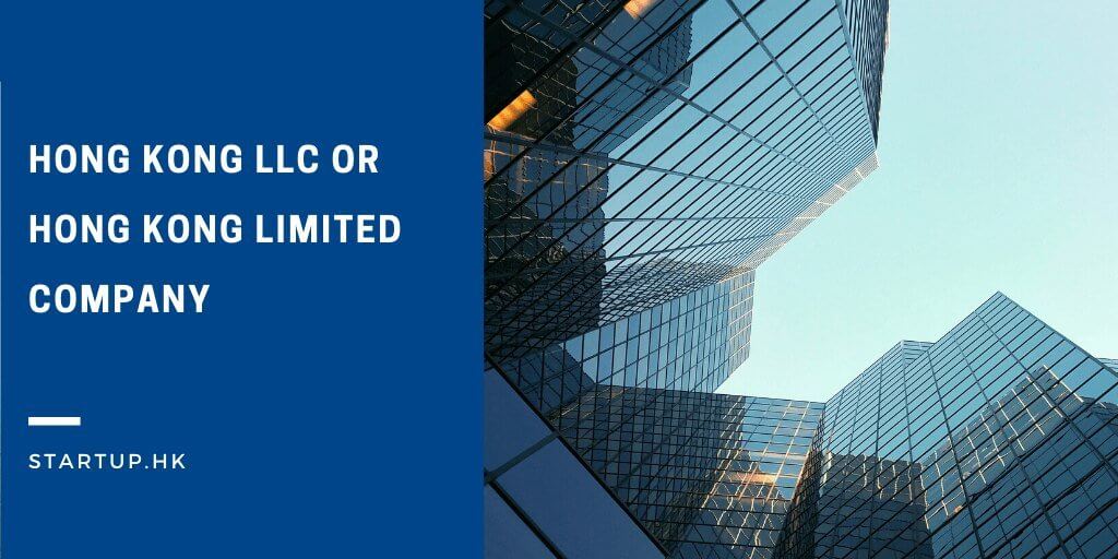 Hong Kong LLC or Hong Kong Limited Company