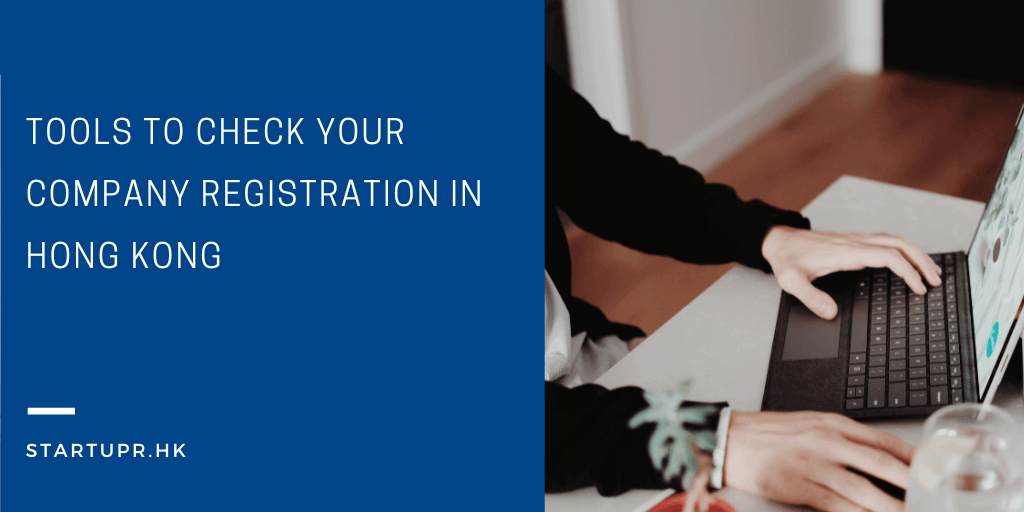 Tools to Check Your Company Registration in Hong Kong