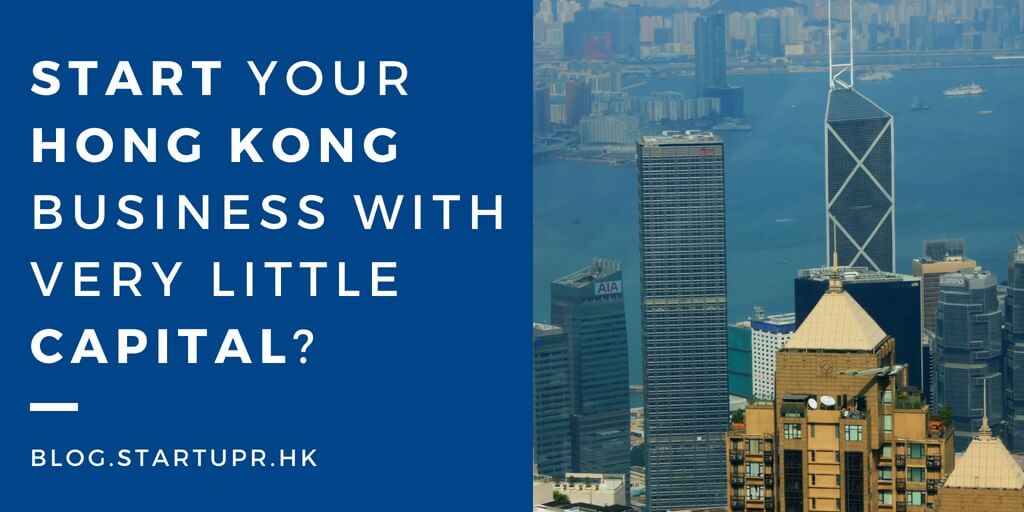 How Can I Start My Hong Kong Business With Very Little Capital
