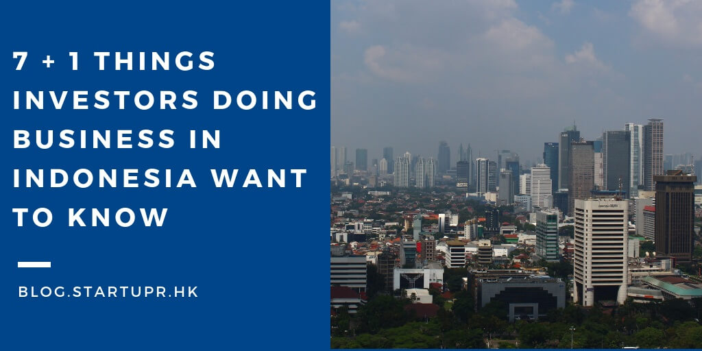 Doing Business in Indonesia - All You Need to know - startupr.hk