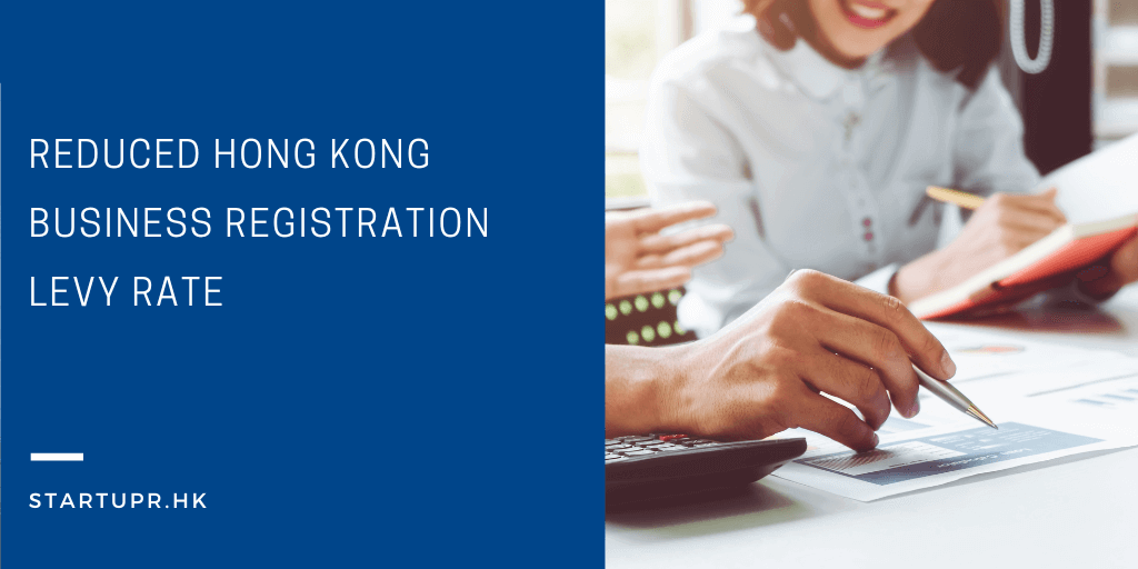 Reduced Hong Kong Business Registration Levy Rate